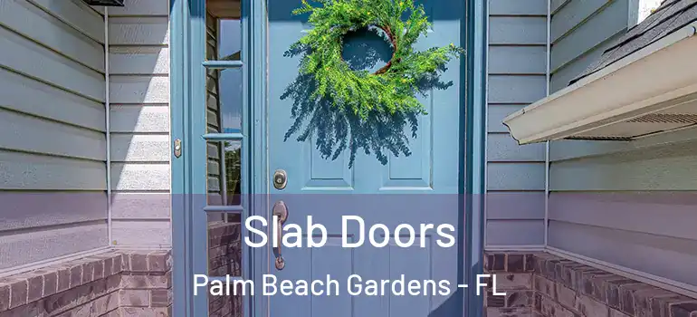  Slab Doors Palm Beach Gardens - FL