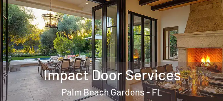  Impact Door Services Palm Beach Gardens - FL